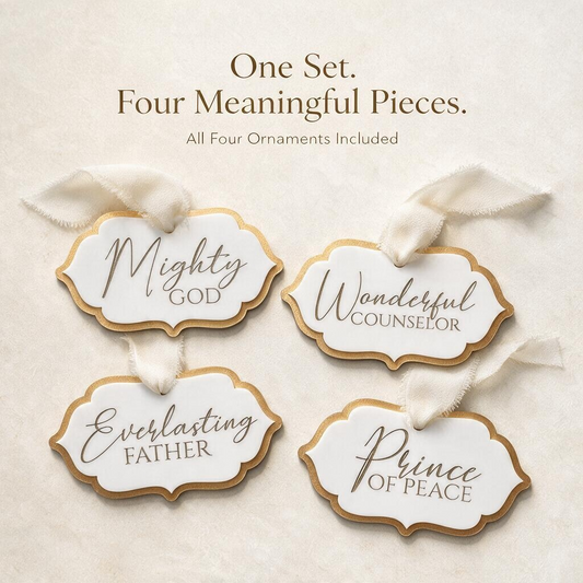 Isaiah 9:6 Christmas Ornaments Set of 4