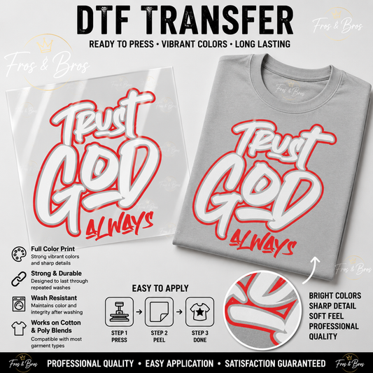 Trust God Always DTF