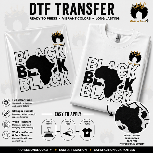 Black. Black. Black. – DTF Transfer