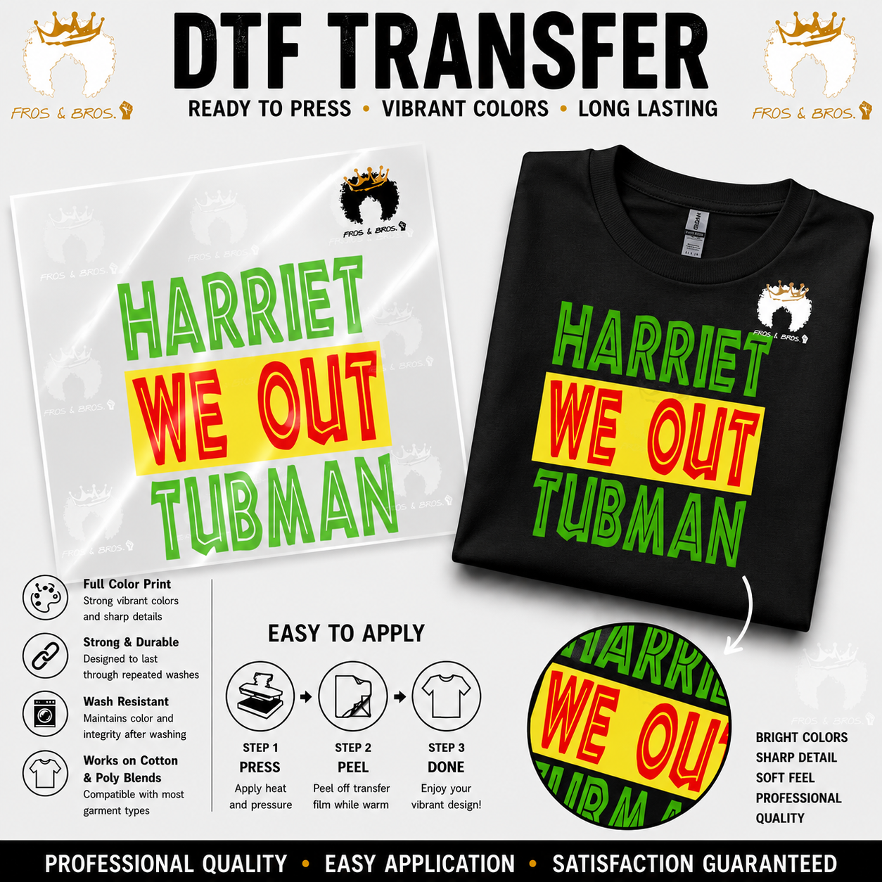 Harriet, We Out – DTF Transfer
