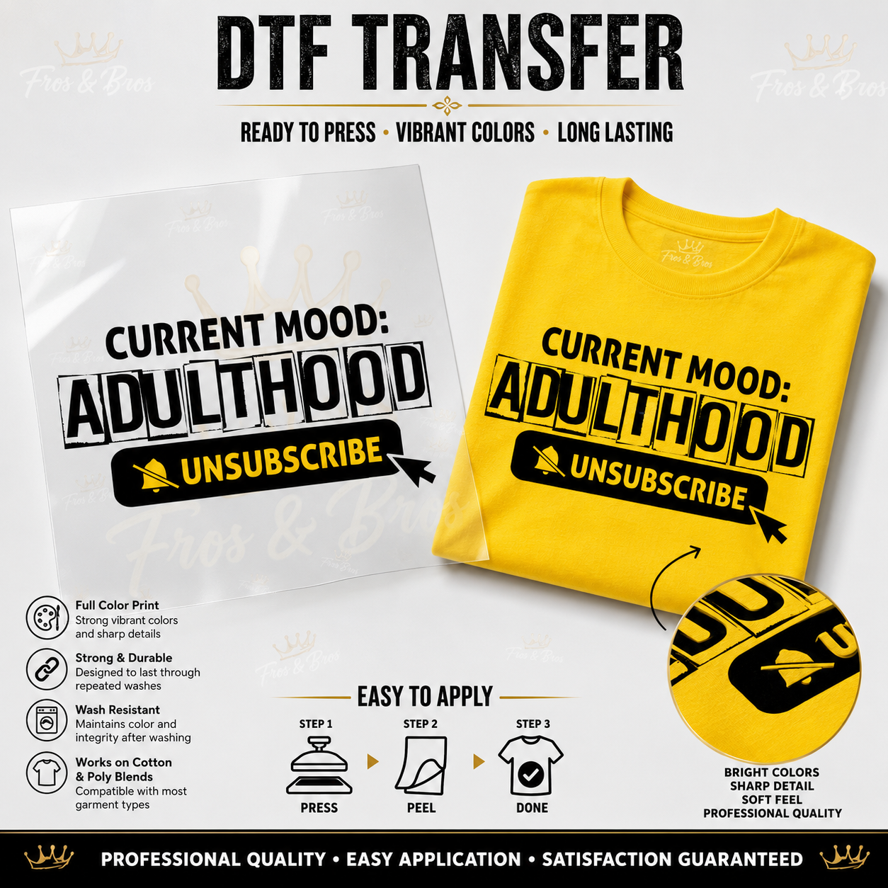 Current Mood: Adulthood – Unsubscribe- DTF Transfer