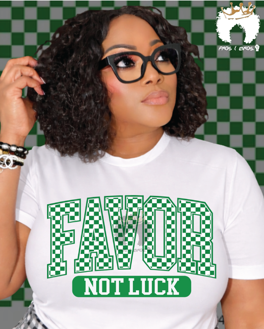 Favor Not Luck